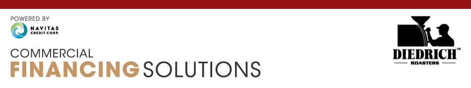 Diedrich Roasters Commercial Financing Solutions — Powered by Navitas Credit Corp.