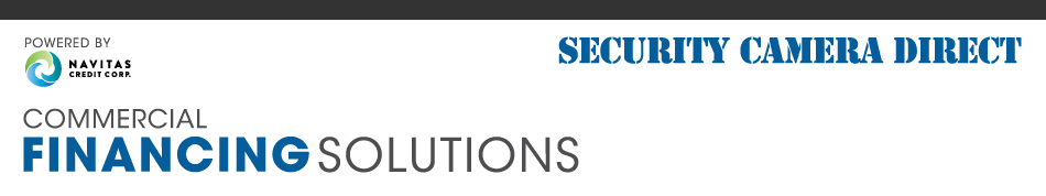 Security Camera Direct Commercial Financing Solutions — Powered by Navitas Credit Corp.